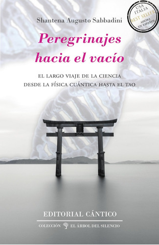 Peregrinajes Hacia El Vacío, De Shantena Augusto Shantena. Editorial Cántico, Tapa Blanda, Edición 1 En Español, 2021