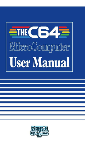 Libro The C64 Microcomputer User Manual 