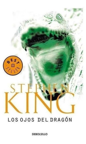 Libro: Los Ojos Del Dragón. King, Stephen. Debolsillo