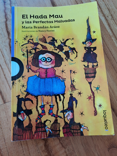 El Hada Mau Y Las Perfectas Malvadas Como Nuevo! (Usado)