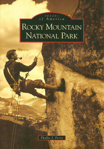 Rocky Mountain National Park, De Perry, Phyllis J.. Editorial Arcadia Pub (sc), Tapa Blanda En Inglés