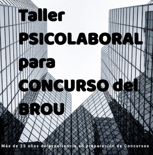 Taller Psicolaboral Para Preparacion De Concursos...