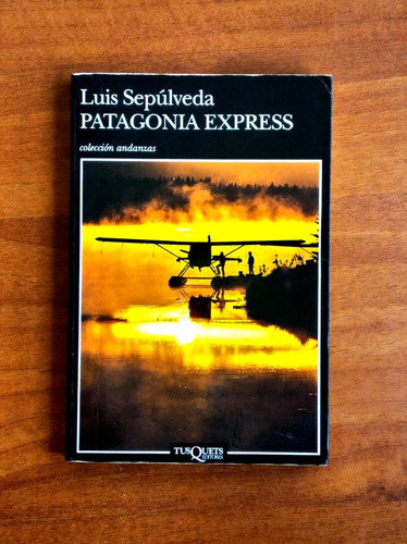 Patagonia Express / Luis Sepúlveda