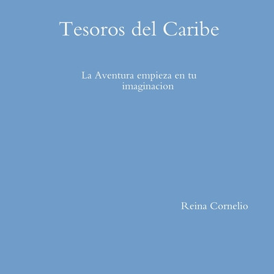 Libro Tesoros Del Caribe - Cornelio, Reina