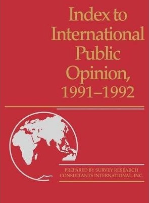 Libro Index To International Public Opinion, 1991-1992 - ...