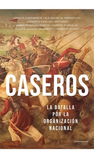 Libro Caseros - Rabinovich, Alejandro; Zubizarreta, Ignacio