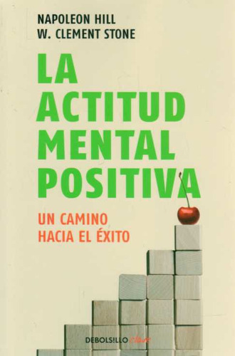 Libro: La Actitud Mental Positiva / Napoleon Hill