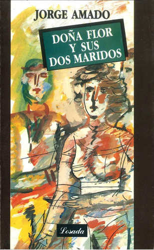 Doña Flor Y Sus Dos Maridos/l - Amado - Losada             