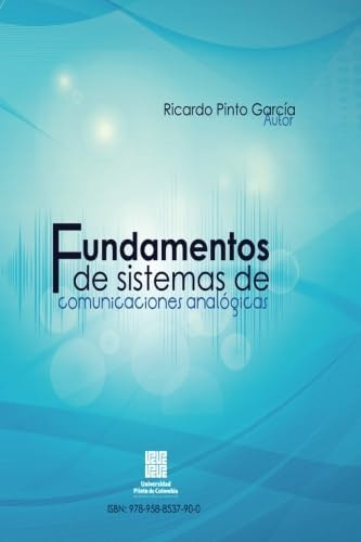 Libro: Fundamentos De Sistemas De Comunicaciones Analógicas 