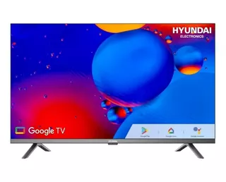 Tv Hyundai 32 Hd Google Tv Hyled3254gim