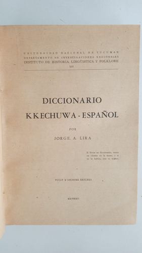 Diccionario Kkechuwa (quechua) - Español Por Jorge A. Lira (Usado)