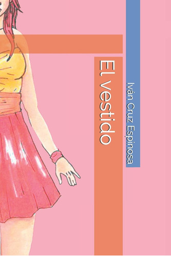 Libro: El Vestido (spanish Edition)