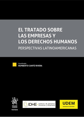 El Tratado Sobre Las Empresas Y Los Derechos Humanos.