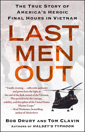 Libro: Last Men Out: The True Story Of Americaøs Heroic In