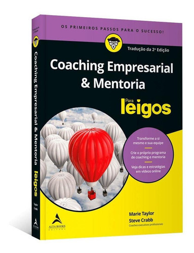 Livro Coaching Empresarial & Mentoria Para Leigos, De Taylor, Marie (), Crabb, Steve (). Editora Alta Books, Capa Mole Em Português, 2019