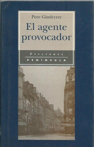 El Agente Provocador   Pere Gim Ferrer