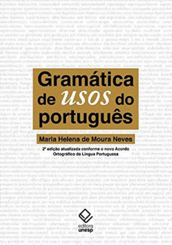 Gramática De Usos Do Português - 2ª Edição