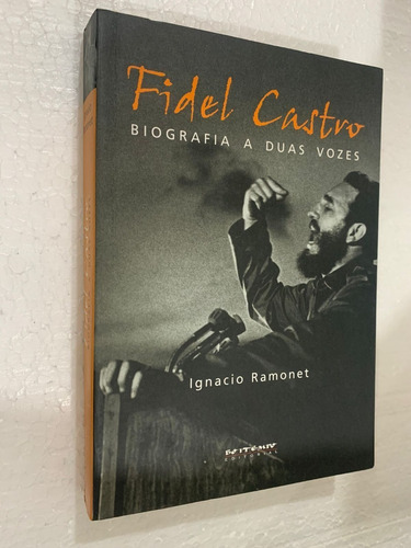 Livro Fidel Castro Biografia Duas Vozes Ignacio Ramonet -out