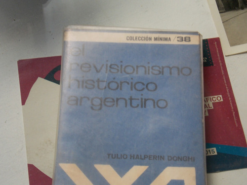 El Revisionismo Histórico Argentino