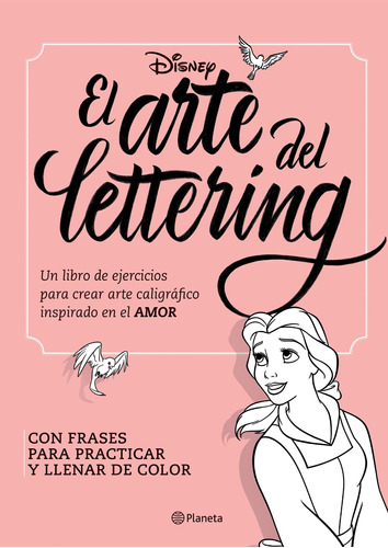 El arte del lettering. Amor, de Disney. Serie Disney Editorial Planeta México, tapa blanda en español, 2021