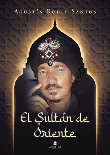 El Sultán De Oriente