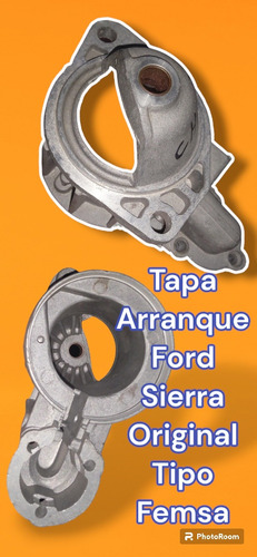 Copa Tapa O Hauser Arranque Ford Sierra Tipo Femsa 3h