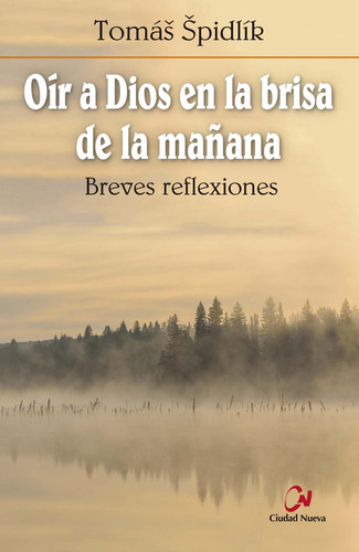 Oir A Dios En La Brisa De La Maã¿ana