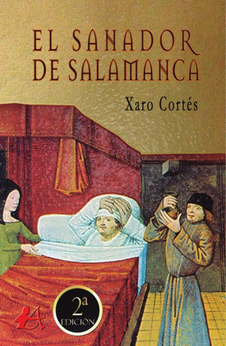 El Sanador De Salamanca, De Cortés Ros, Xaro. Editorial Adarve, Tapa Blanda En Español