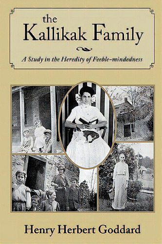 The Kallikak Family, De Goddard, Henry Herbert. Editorial Createspace, Tapa Blanda En Inglés