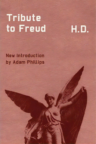 Tribute To Freud, De Hilda Doolittle. Editorial New Directions Publishing Corporation, Tapa Blanda En Inglés