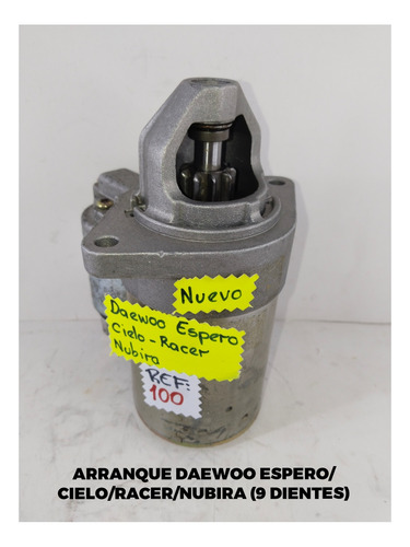 Arranque Daewoo Espero Cielo Racer Nubira 