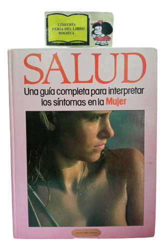 Salud - Guía Completa Para La Mujer - Síntomas 