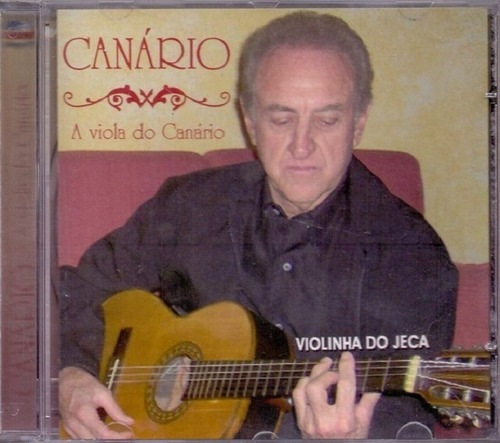 Cd Canário A Viola Do Canário