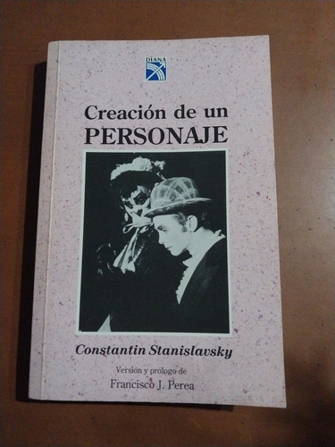 Libro Creación De Un Personaje. Constantin Stanislavsky