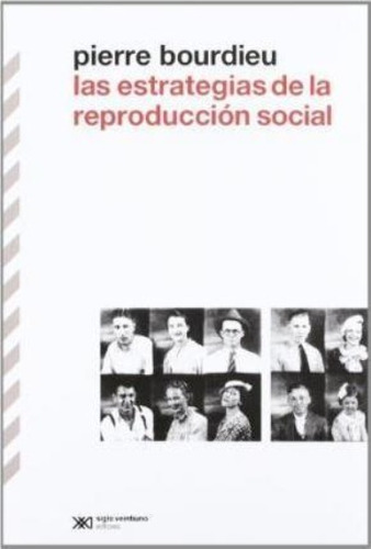 Estrategias De La Reproduccion Social, Las.