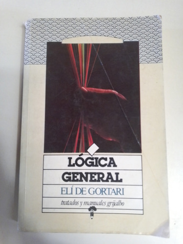 Lógica General - Elí De Gortari