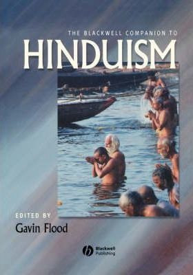 The Blackwell Companion To Hinduism - Gavin Flood