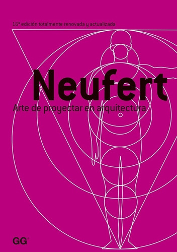 Neufert: Arte De Proyectar En Arquitectura - Ernst Neufert