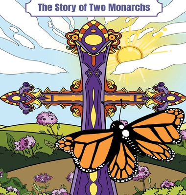 Libro The Story Of Two Monarchs - Eversley, Arrila