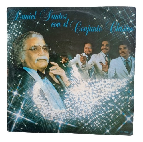 Disco Lp Daniel Santos Con El Conjunto Clasico Macondo Recds