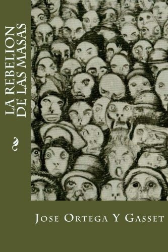 Libro : La Rebelion De Las Masas - Y Gasset, Jose Ortega