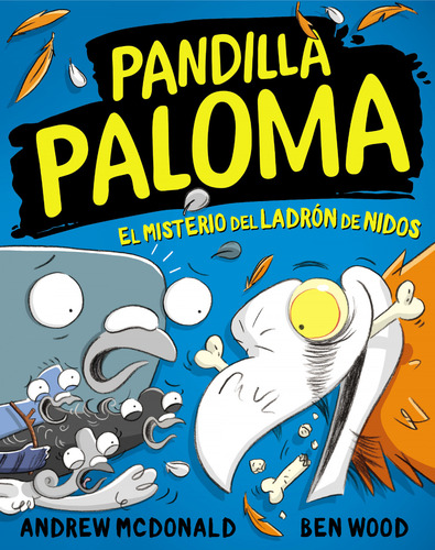 El Misterio Del Ladron De Nidos (pandilla Paloma 3) Mcdonal