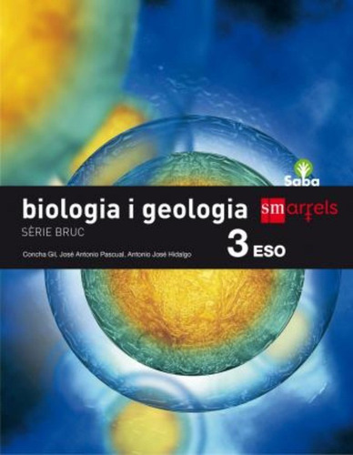 Saba, Biologia I Geologia, 3 Eso / Emilio Pedrinaci