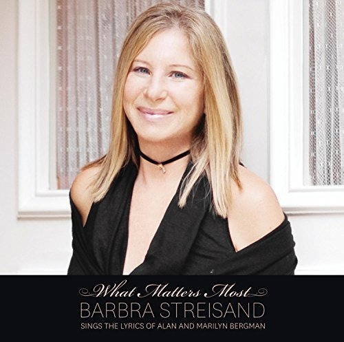 Cd What Matters Most Barbra Streisand Sings The Lyrics Of..