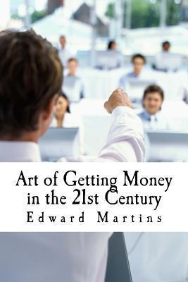 Libro Art Of Getting Money In The 21st Century - P T Barnum