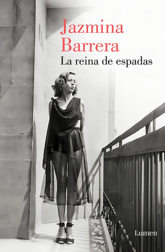 La Reina De Espadas, De Barrera, Jazmina., Vol. 1. Editorial Lumen, Tapa Blanda En Español, 2024