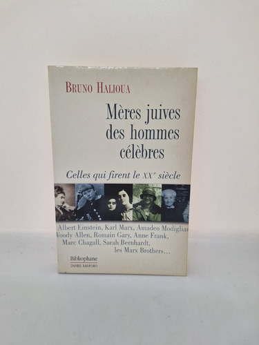 Meres Juives Des Hommes Celebres - Halioua - Frances - Usa 