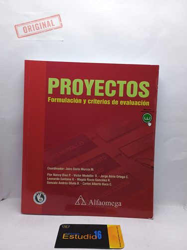 Proyectos. Formulación Y Criterios De Evaluación