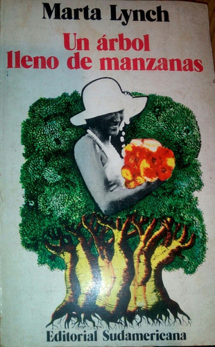 Un Árbol Lleno De Manzanas. Marta Lynch