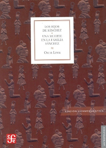 Los Hijos De Sanchez. Una Muerte En La F - Lewis Oscar